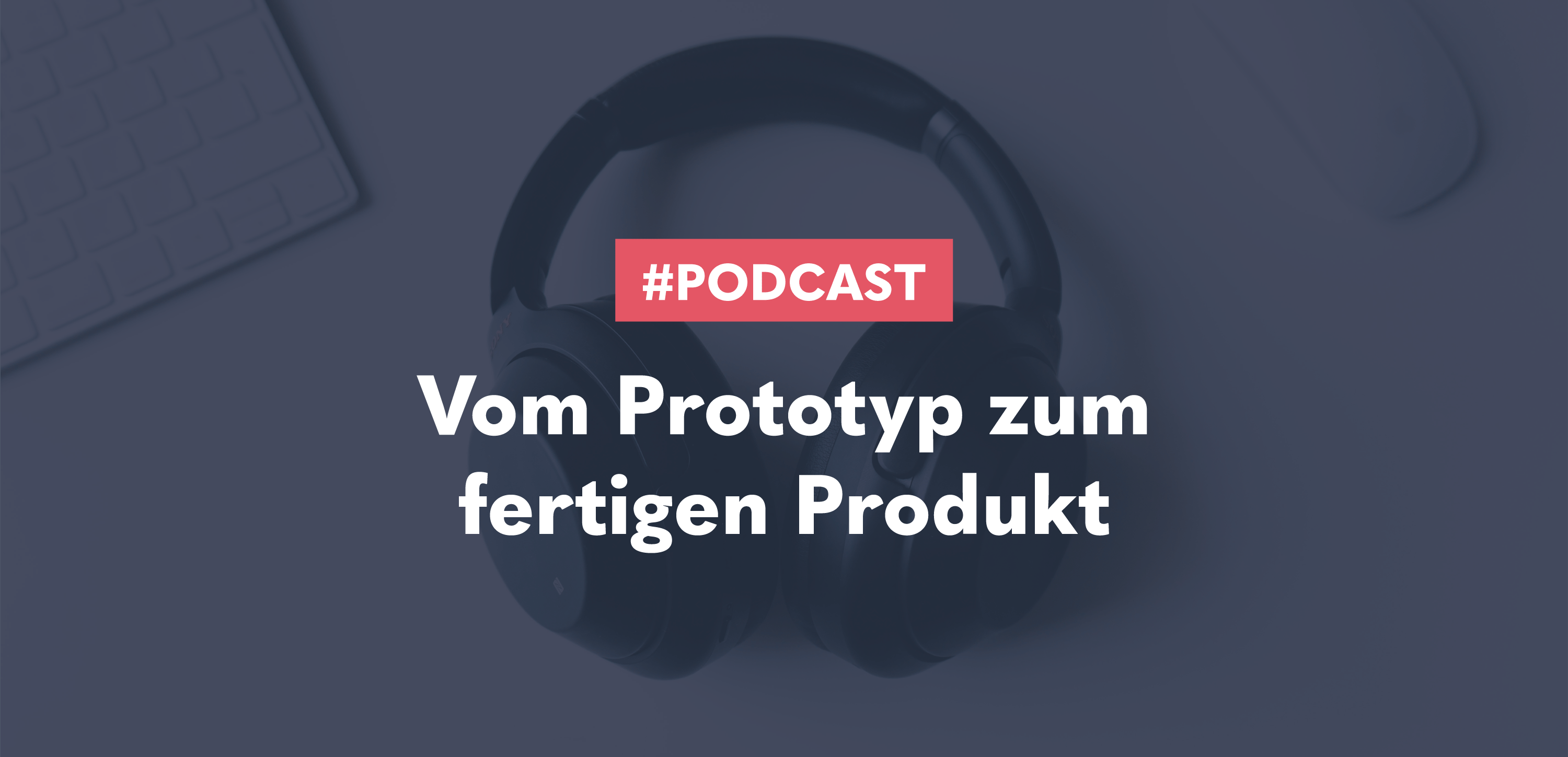 Wir sprechen über die Bedeutung von Userfeedback und warum es gut ist, in dem Prozess der Produktentwicklung möglichst früh an den Markt zu gehen.